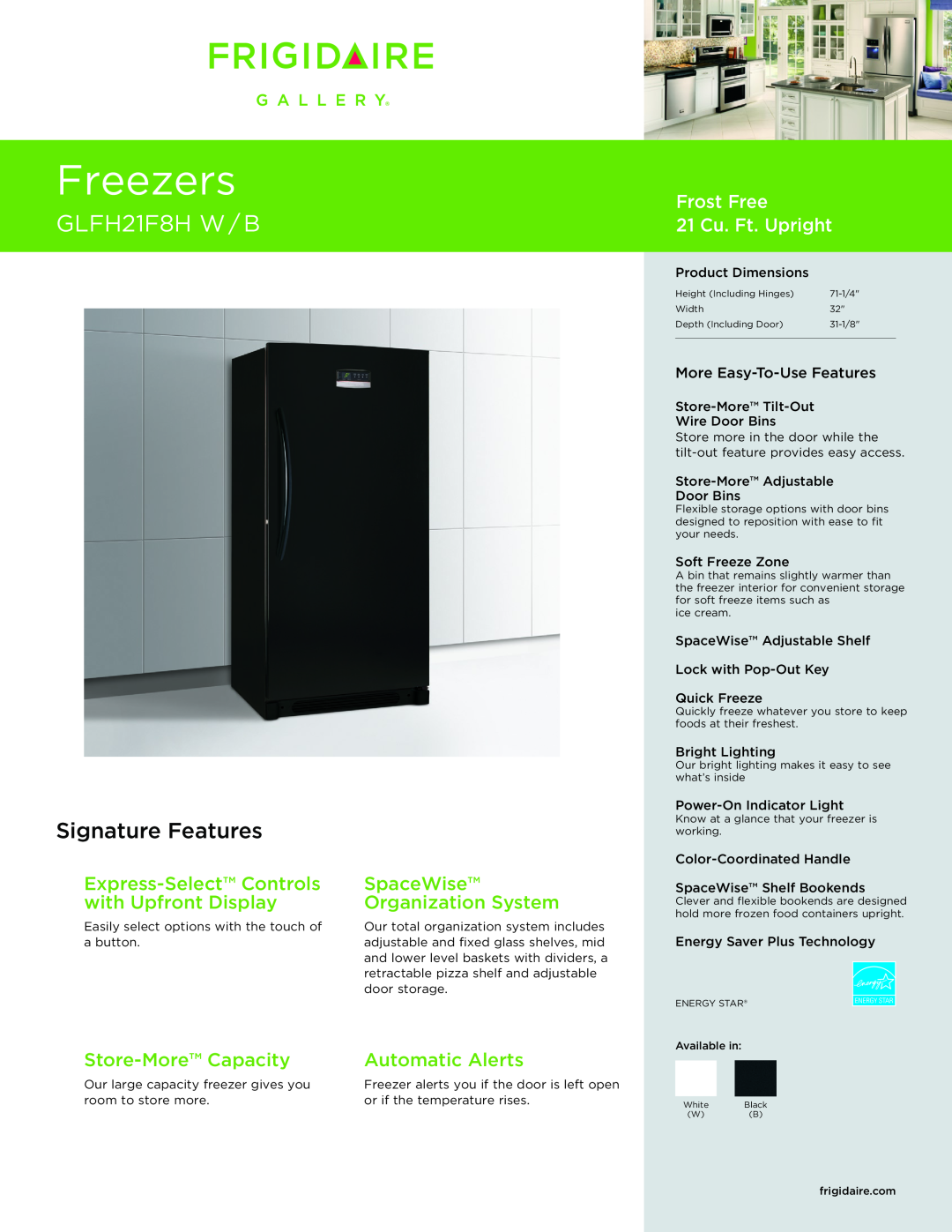 Frigidaire dimensions Freezers, GLFH21F8H W / B, Signature Features, Frost Free 21 Cu. Ft. Upright, Store-MoreCapacity 